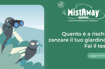 Quanto è a rischio zanzare il tuo giardino? Fai il test!