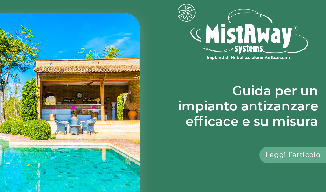 Guida per un impianto antizanzare efficace e su misura